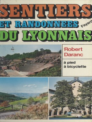 cover image of Sentiers et randonnées du Lyonnais
